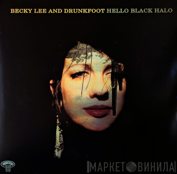 Becky Lee And Drunkfoot - Hello Black Halo