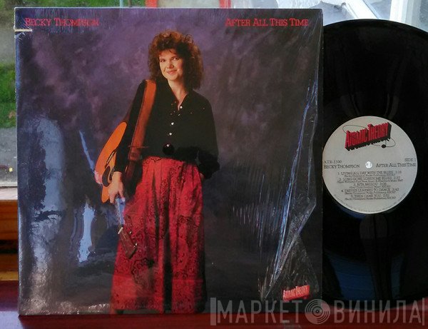 Becky Thompson - After All This Time