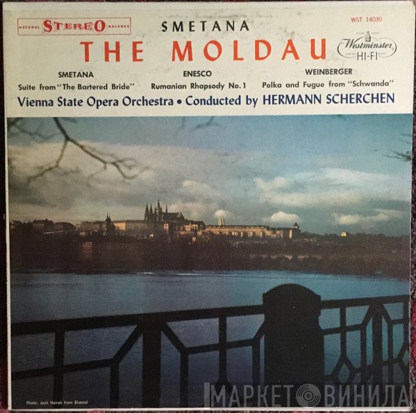Bedřich Smetana / Jaromir Weinberger / George Enescu, Orchester Der Wiener Staatsoper Conducted By Hermann Scherchen  - The Moldau