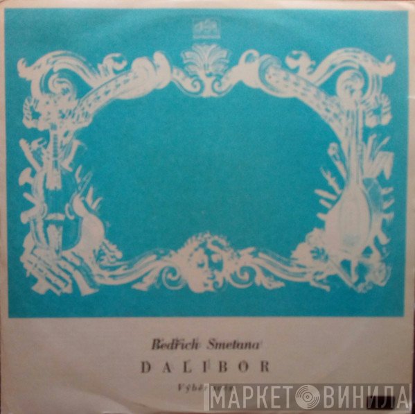 Bedřich Smetana  - Dalibor