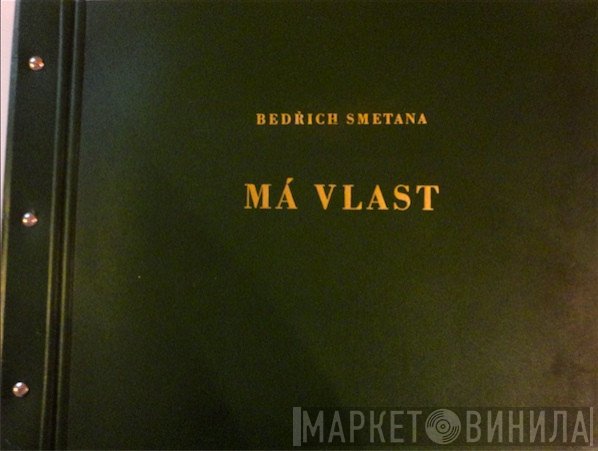 Bedřich Smetana  - Má Vlast