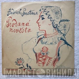 Bedřich Smetana  - Prodaná Nevěsta