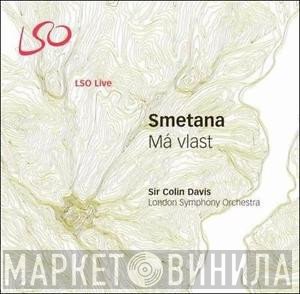 Bedřich Smetana, Sir Colin Davis, The London Symphony Orchestra  - Má Vlast