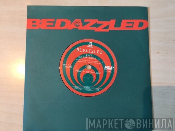 Bedazzled - Ouch (Live 2 Tk Version)