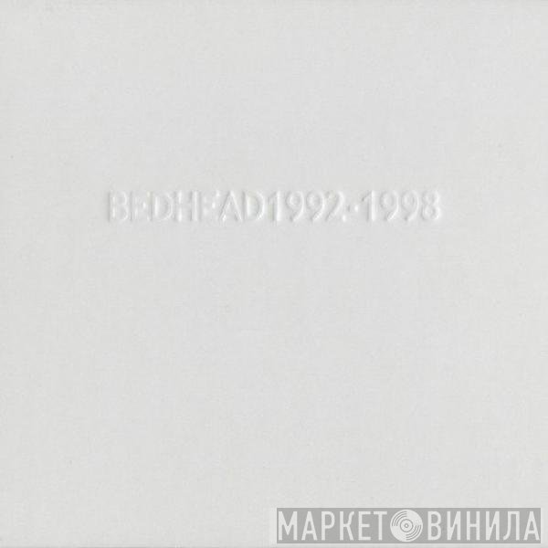 Bedhead  - 1992-1998