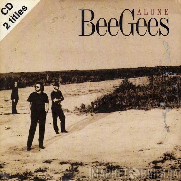 Bee Gees  - Alone