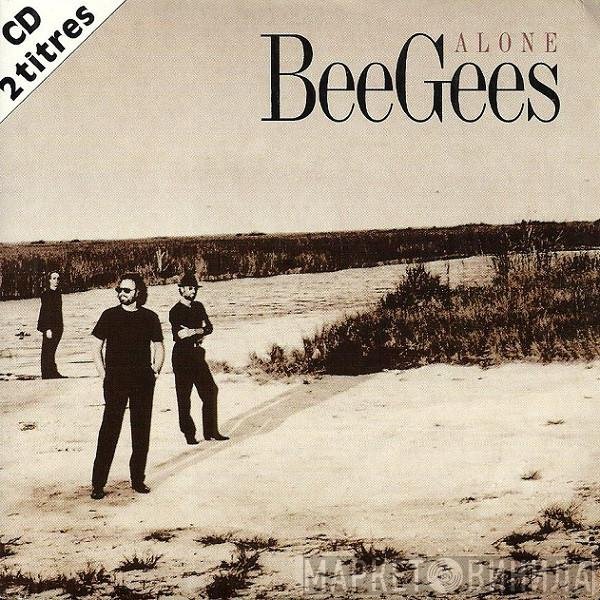 Bee Gees  - Alone