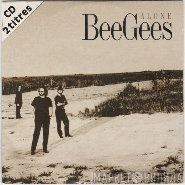 Bee Gees  - Alone