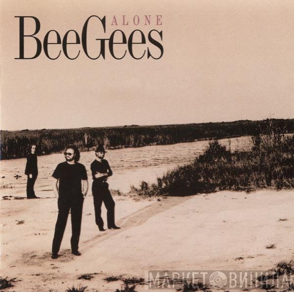 Bee Gees  - Alone