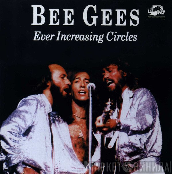 Bee Gees  - Ever Increasing Circles
