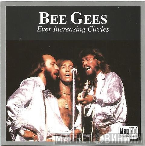 Bee Gees  - Ever Increasing Circles