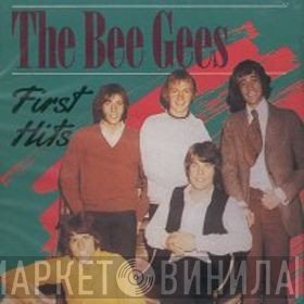 Bee Gees  - First Hits