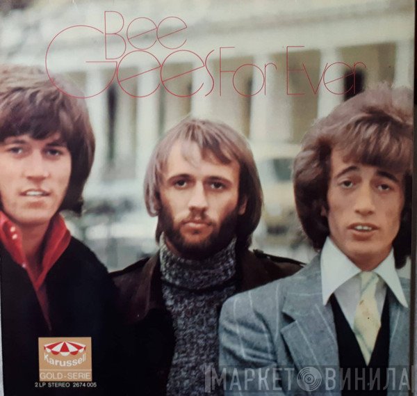 Bee Gees  - For Ever