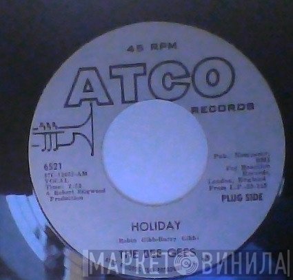 Bee Gees  - Holiday