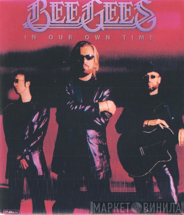 Bee Gees  - In Our Own Time