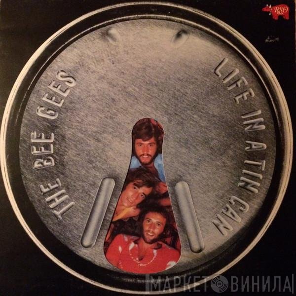 Bee Gees  - Life In A Tin Can