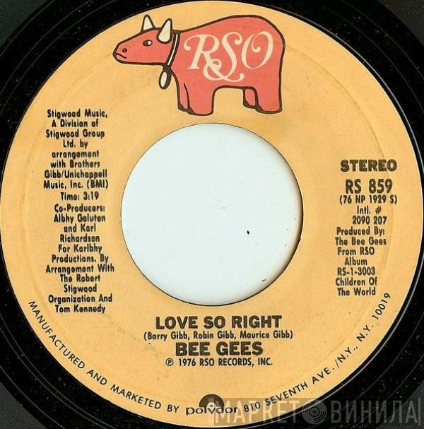 Bee Gees  - Love So Right