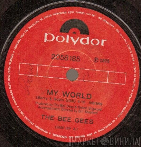 Bee Gees  - My World