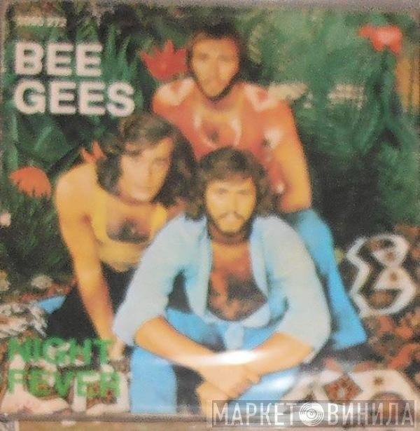 Bee Gees  - Night Fever