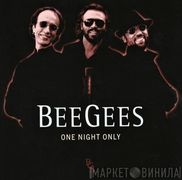 Bee Gees  - One Night Only