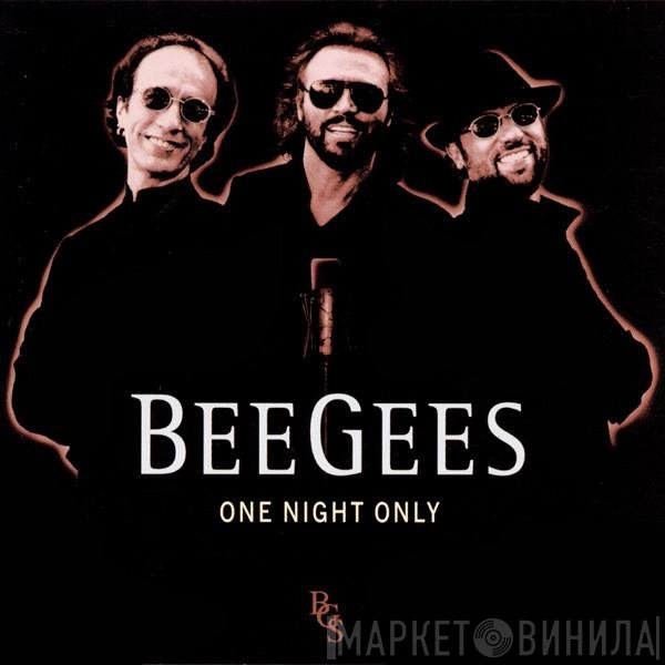 Bee Gees  - One Night Only