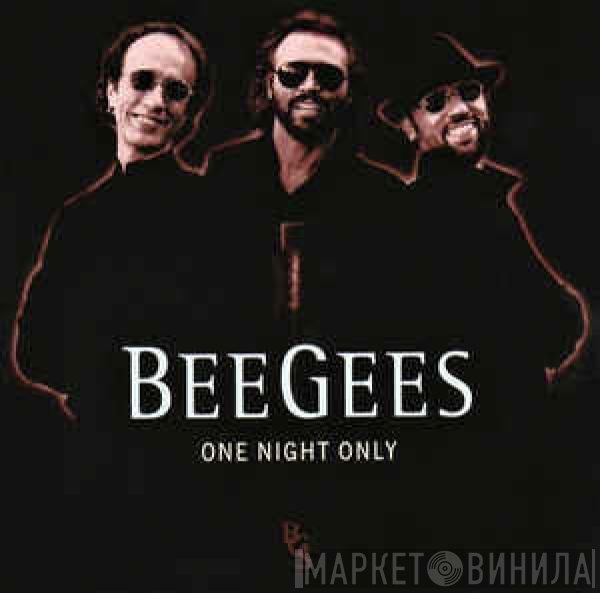 Bee Gees  - One Night Only