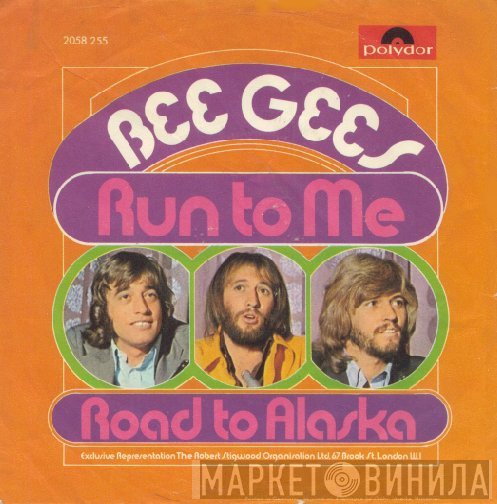 Bee Gees  - Run To Me