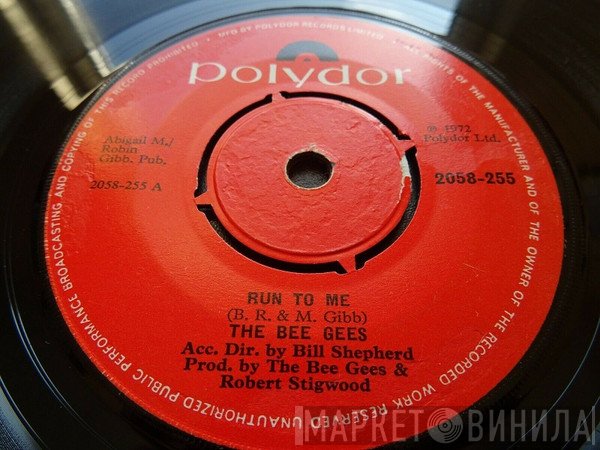 Bee Gees  - Run To Me