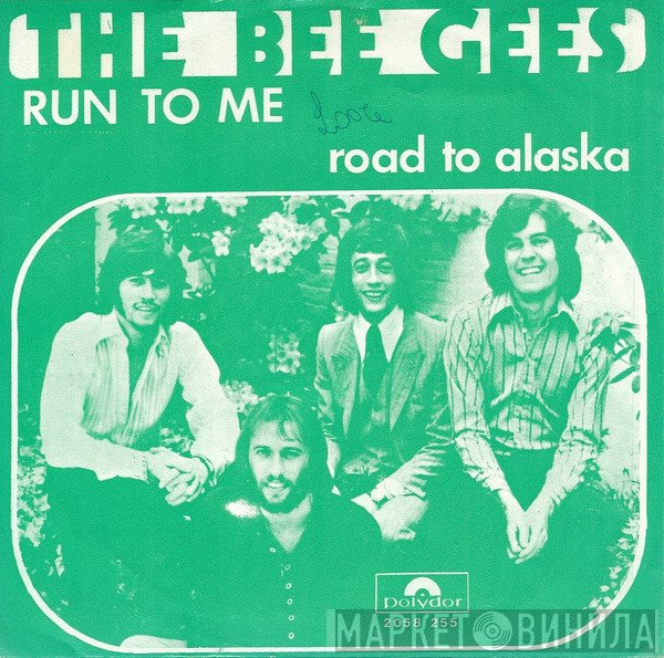 Bee Gees  - Run To Me