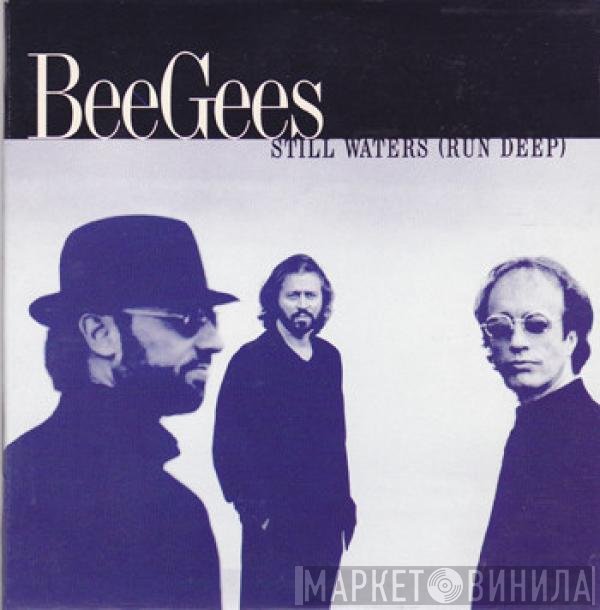 Bee Gees  - Still Waters (Run Deep)