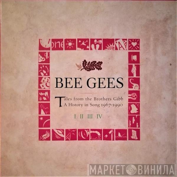 Bee Gees - Tales From The Brothers Gibb (A History In Song 1967-1990)