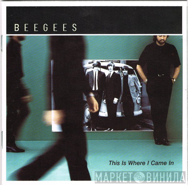 Bee Gees - This Is Where I Came In