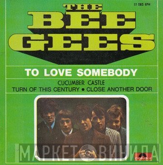 Bee Gees  - To Love Somebody