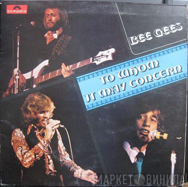 Bee Gees - To Whom It May Concern