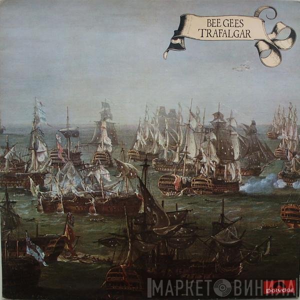 Bee Gees  - Trafalgar