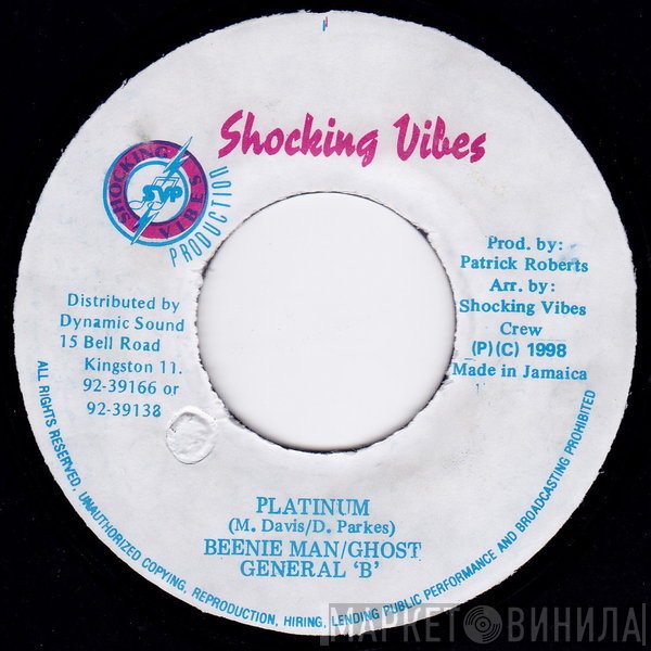Beenie Man / Ghost  / General B  - Platinum