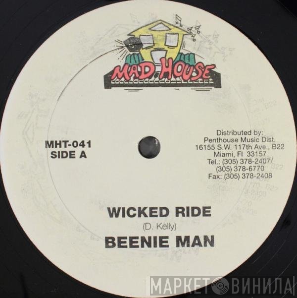 Beenie Man / Rude Boy Kelly  - Wicked Ride / Arab Attack