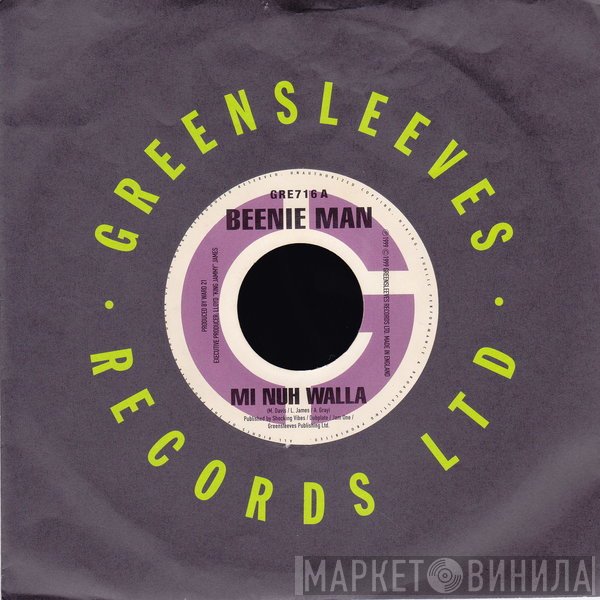 Beenie Man, Chico , Splints - Mi Nuh Walla / Bad Man Nuh Smile