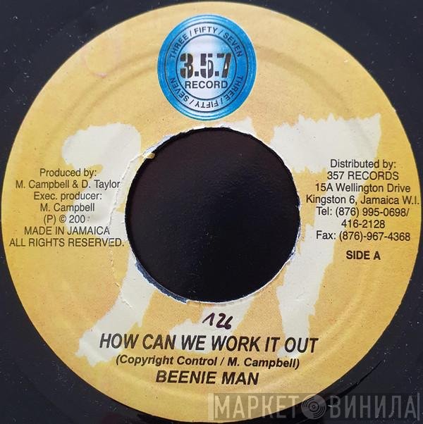 Beenie Man  - How Can We Work It Out