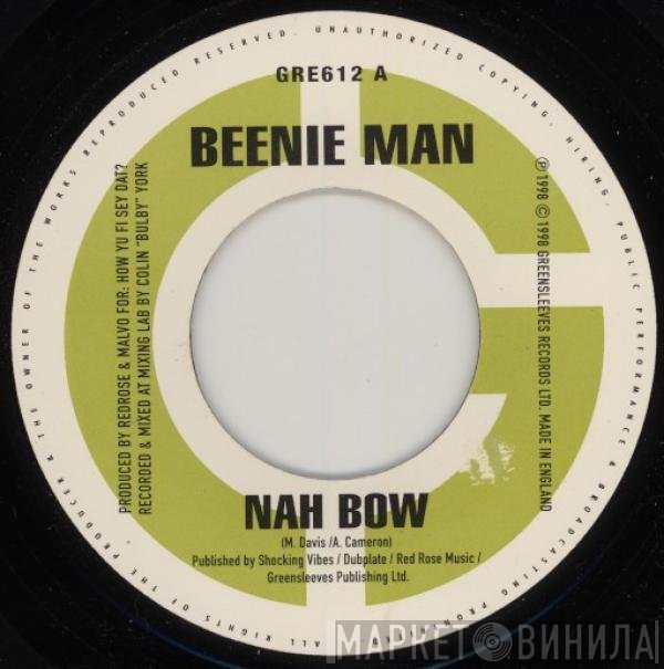 Beenie Man - Nah Bow