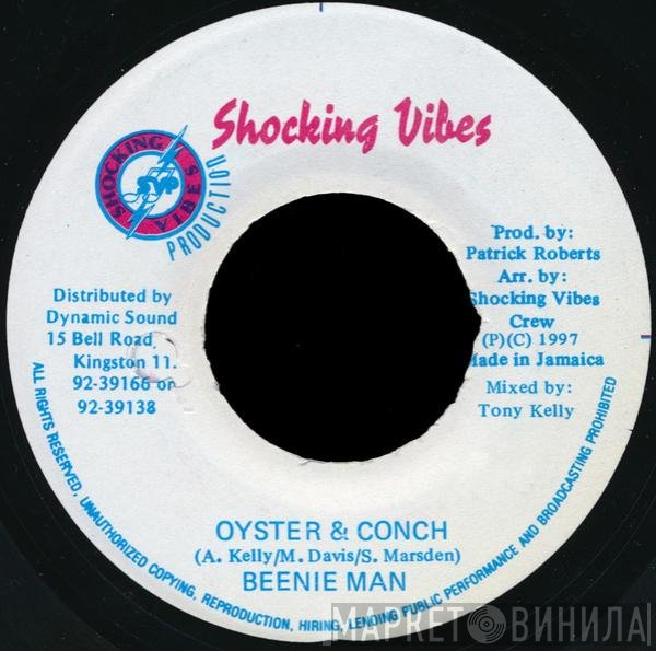 Beenie Man  - Oyster & Conch