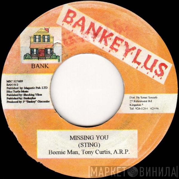 Beenie Man, Tony Curtis, A.R.P.   - Missing You