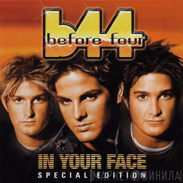 Before Four  - In Your Face