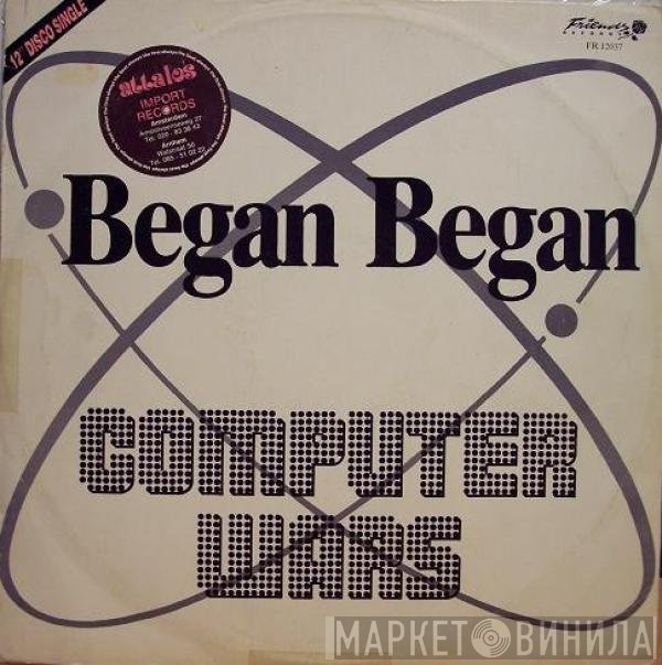 Began Began - Computer Wars