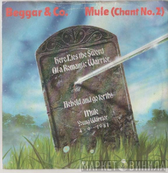 Beggar &amp; Co. - Mule (Chant No. 2)