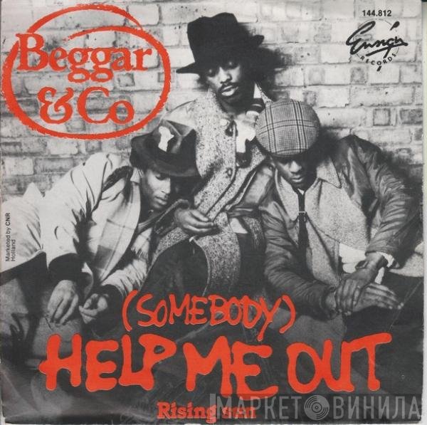 Beggar & Co. - (Somebody) Help Me Out