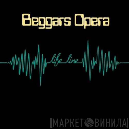 Beggars Opera  - Lifeline