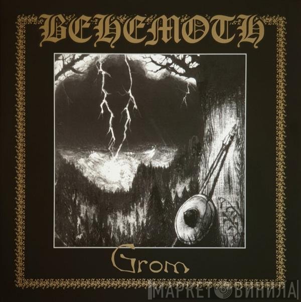 Behemoth  - Grom