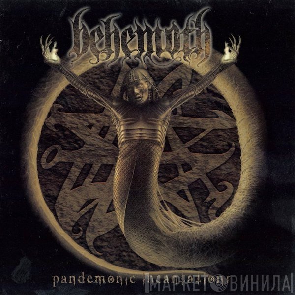 Behemoth  - Pandemonic Incantations