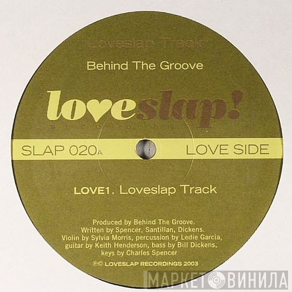 Behind The Groove - Loveslap Track
